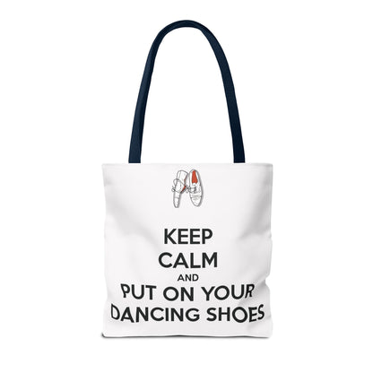 Dance Themed Tote Bag - Keep Calm and Put on Your Dancing Shoes - Perfect for Dancers & Dance Lovers - Mi tienda