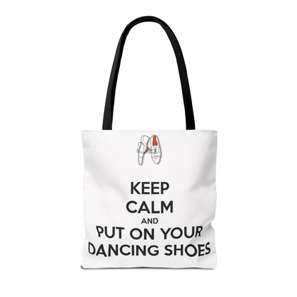 Dance Themed Tote Bag - Keep Calm and Put on Your Dancing Shoes - Perfect for Dancers & Dance Lovers - Mi tienda