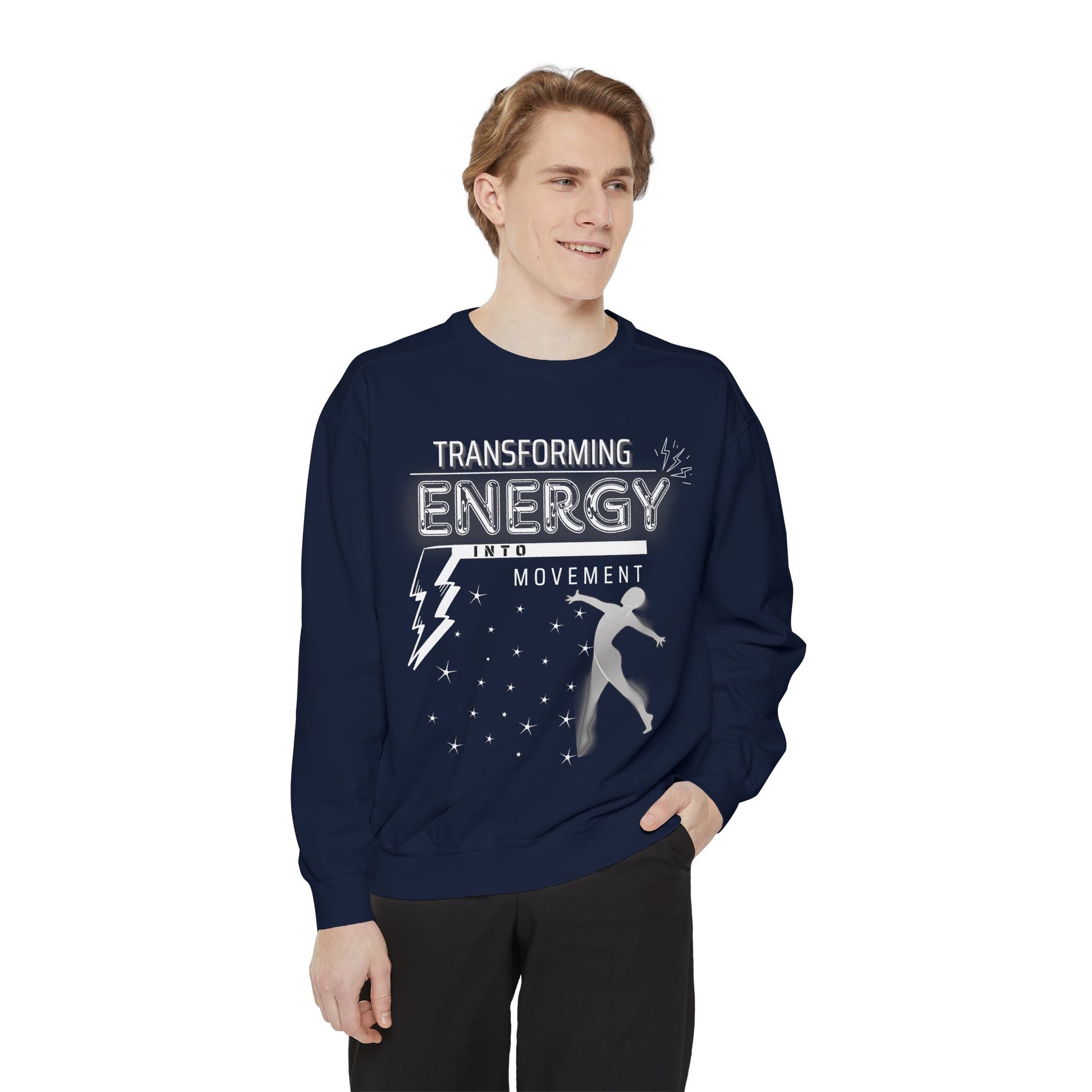 Transforming Energy Sweatshirt, Unisex Garment-Dyed Sweatshirt for Movement, Motivational Gift, Gym Apparel, Cozy Layering - Mi tienda