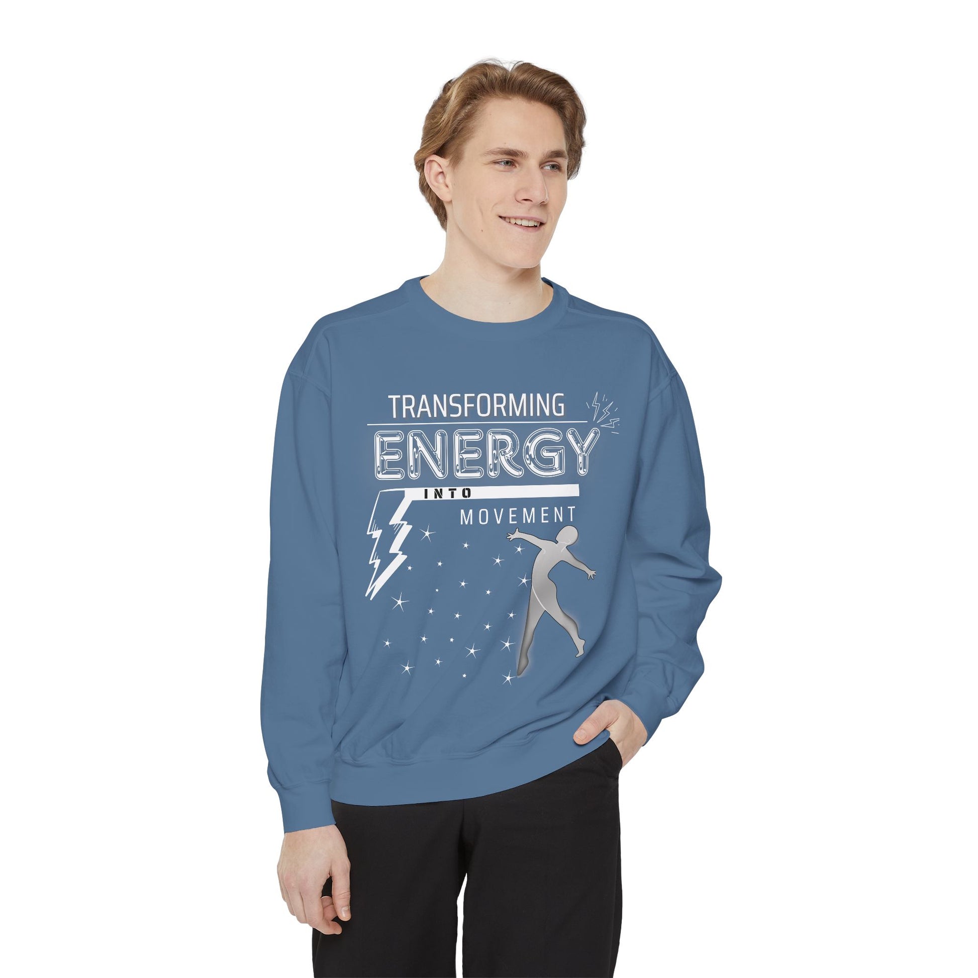 Transforming Energy Sweatshirt, Unisex Garment-Dyed Sweatshirt for Movement, Motivational Gift, Gym Apparel, Cozy Layering - Mi tienda