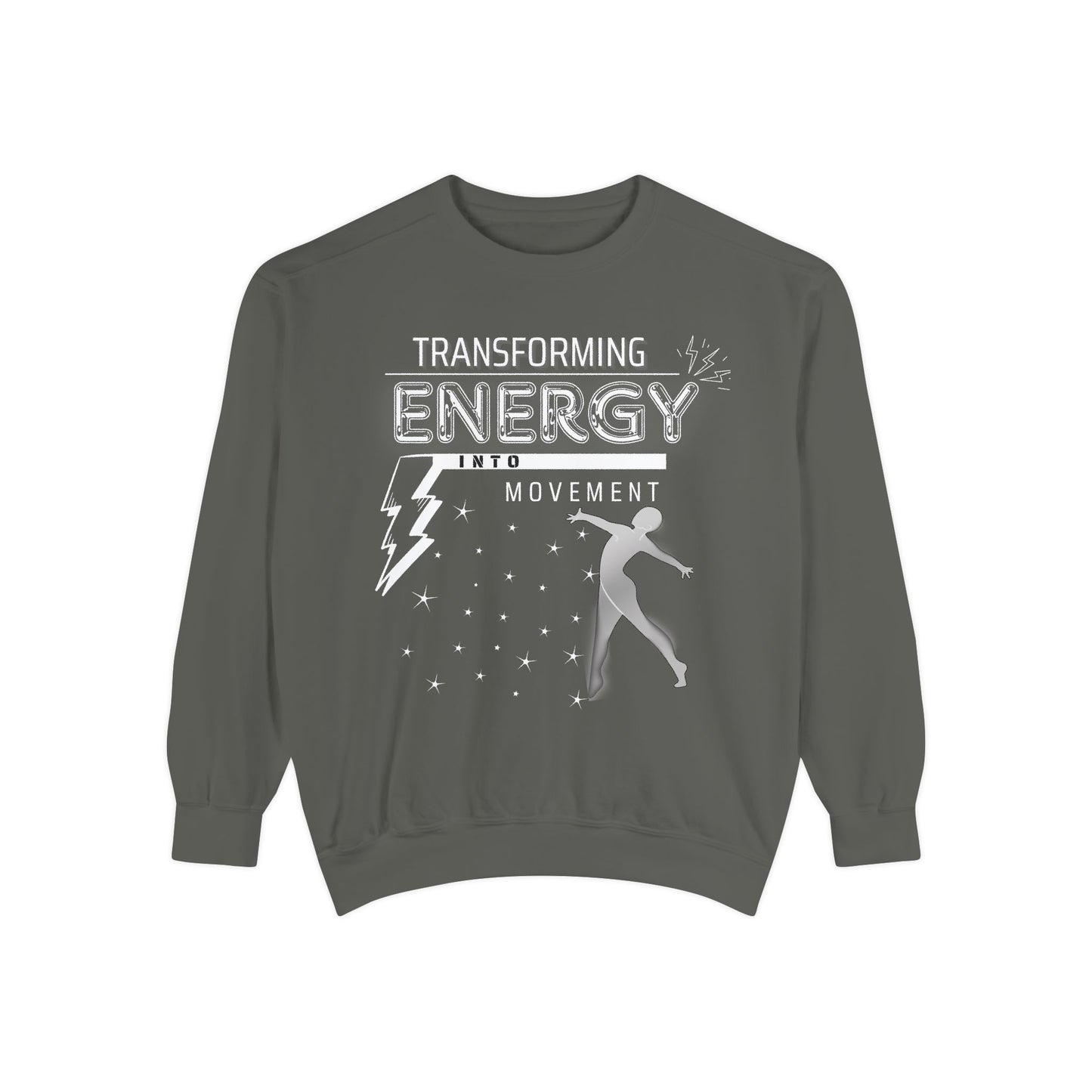 Transforming Energy Sweatshirt, Unisex Garment-Dyed Sweatshirt for Movement, Motivational Gift, Gym Apparel, Cozy Layering - Mi tienda