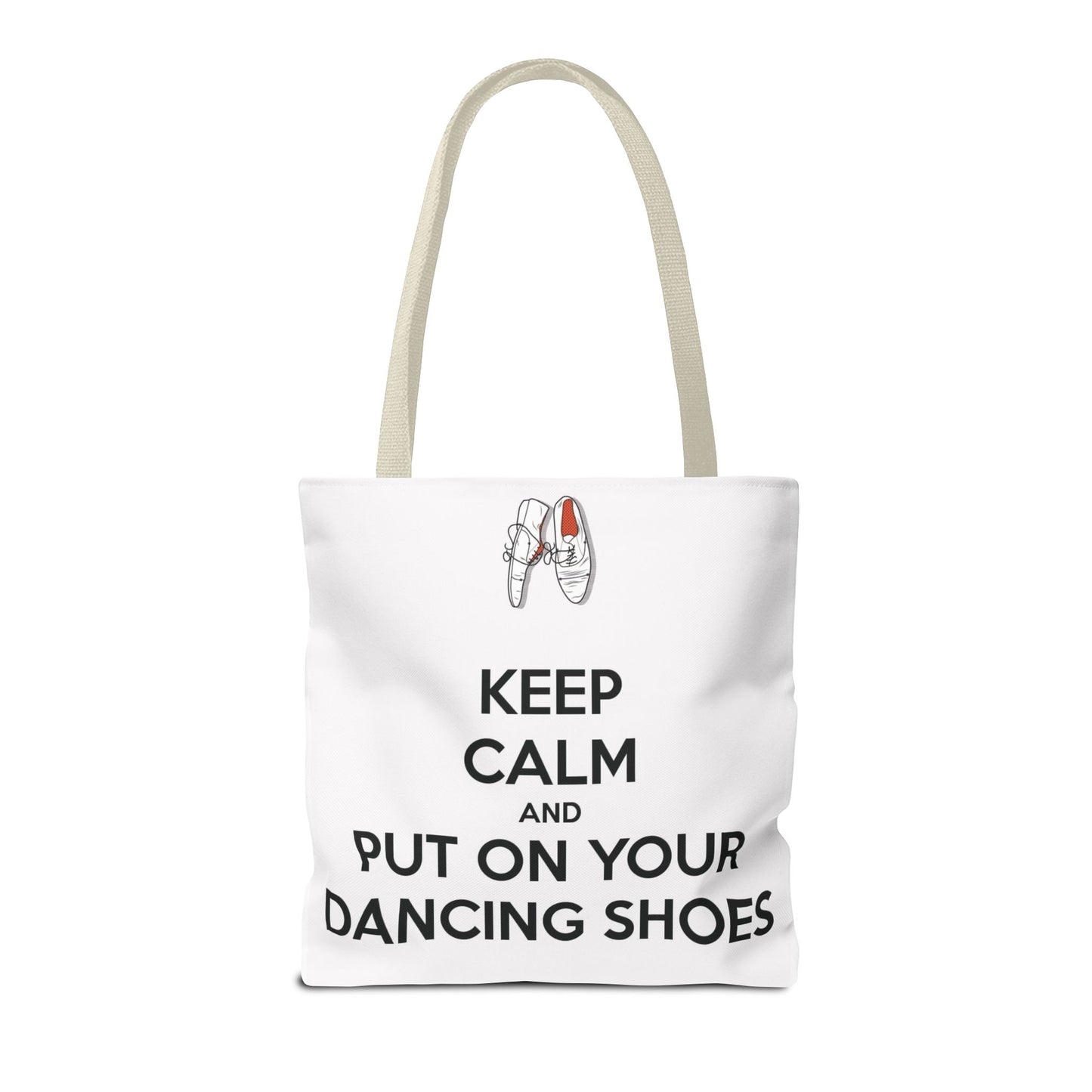 Dance Themed Tote Bag - Keep Calm and Put on Your Dancing Shoes - Perfect for Dancers & Dance Lovers - Mi tienda