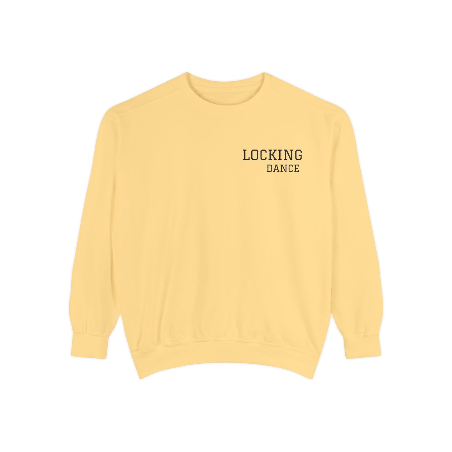 Trendy Locking Dance Sweatshirt | Garment-Dyed Crewneck for Dancers