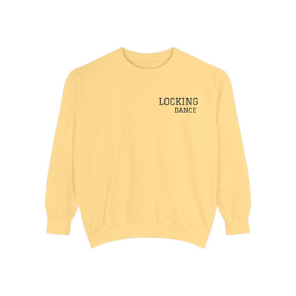Trendy Locking Dance Sweatshirt | Garment-Dyed Crewneck for Dancers