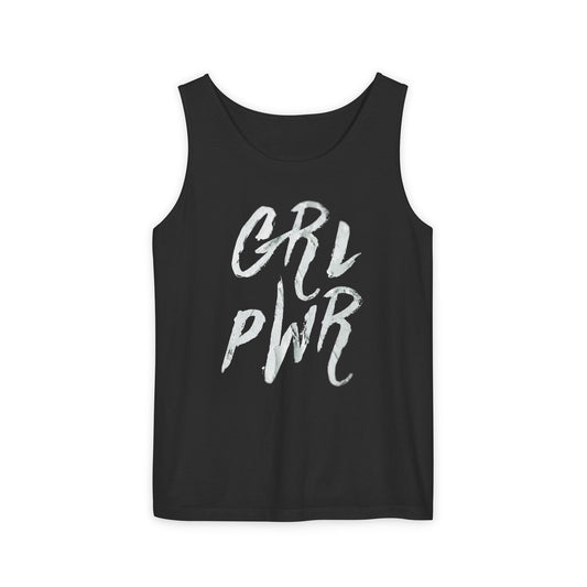 Empowering Girl Power Tank Top - Unisex Garment-Dyed Tee, Summer Vibes, Workout Shirt, Casual Fashion, Gift for Her